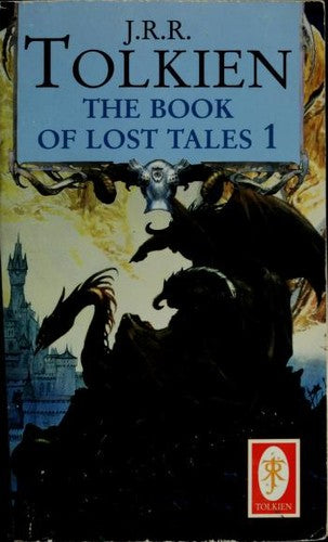 The Book of Lost Tales (Part 1 & 2)