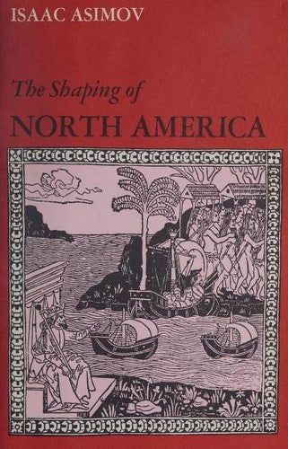 The Shaping of North America