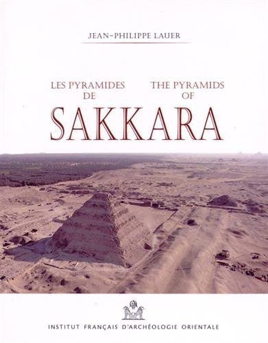 Saqqara - the Royal Cemetery of Memphis Excavations and Discoveries Since 1850